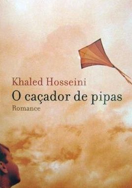 Resenha “O Caçador de Pipas”, de Khaled Hosseini