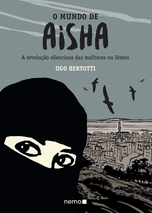 O MUNDO DE AISHA, O NIQAB E A RESILIÊNCIA FEMININA