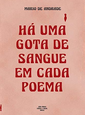 NA GRANDE GUERRA HÁ UMA GOTA DE SANGUE EM CADA POEMA