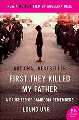 FIRST THEY KILLED MY FATHER